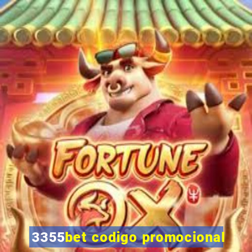 3355bet codigo promocional